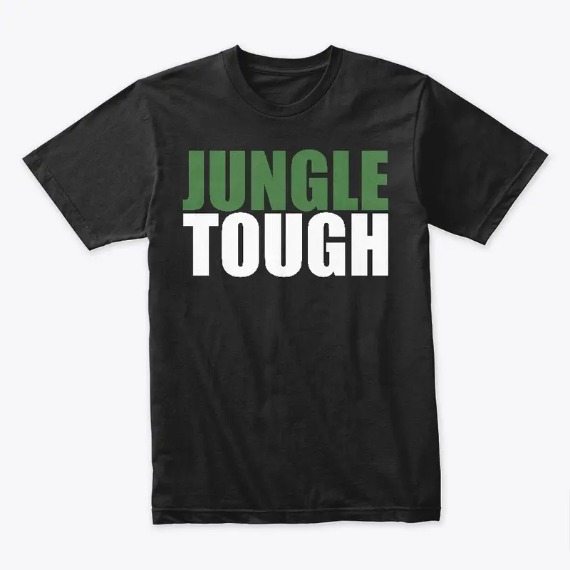 Jungle Tough