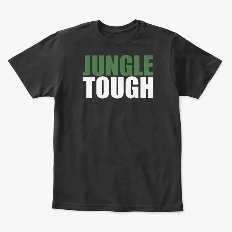 Jungle Tough